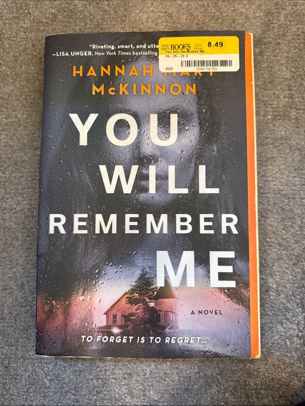 You Will Remember Me by Hannah Mary McKinnon - Black & Orange Cover